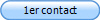 1er contact